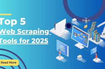 Top 5 Web Scraping Tools for 2025