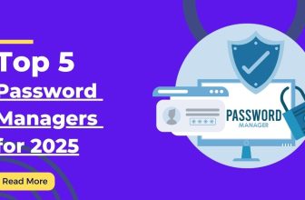 Top 5 Password Managers for 2025