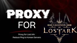 Lost Ark Proxy