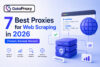 Proxies for Web Scraping