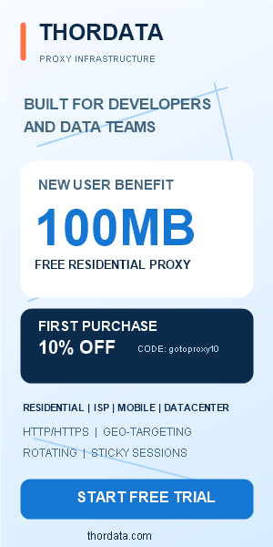 Thordata proxies: 100MB free residential proxy for new users and 10% off the first purchase with code gotoproxy10
