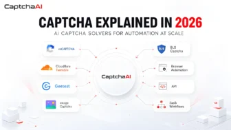 Best AI CAPTCHA Solver for Automation in 2026: CaptchaAI Explained