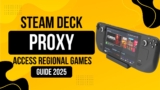 Steam Deck Proxy Configuration: Access Regional Games