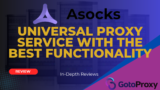 ASocks Review 2025: Best Budget Proxy Provider ($3/GB All Types)