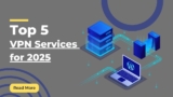 Top 5 VPN Services for 2025