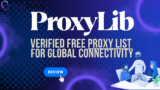 ProxyLib: Free Proxy Service with Professional-Grade Methodology
